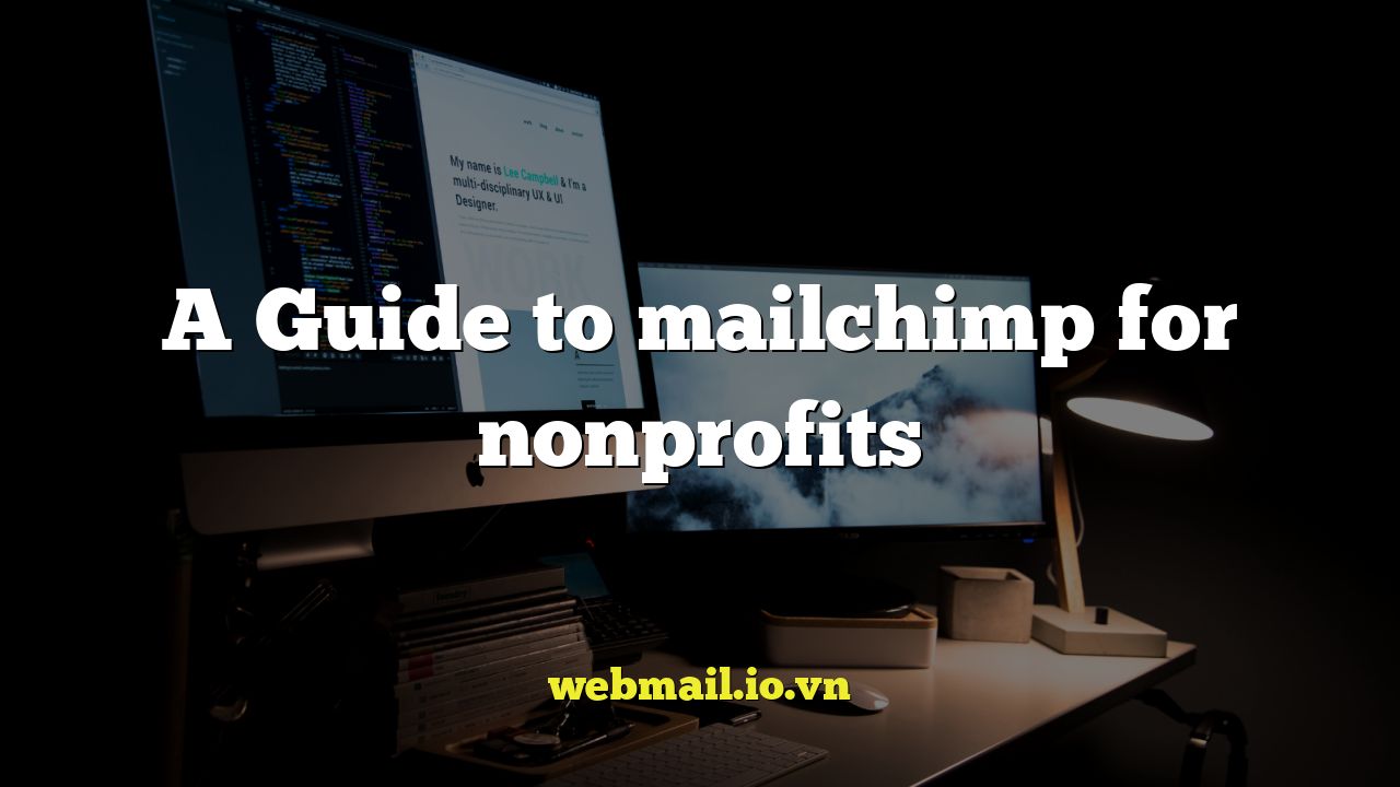 A Guide to mailchimp for nonprofits