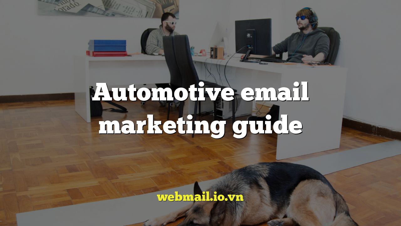 Automotive email marketing guide