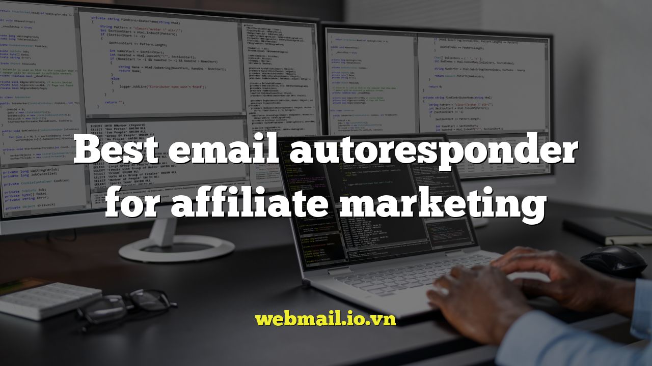 Best email autoresponder for affiliate marketing