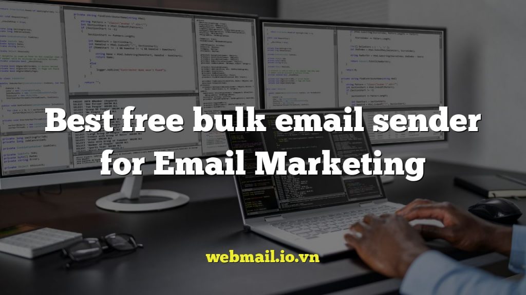 Best free bulk email sender for Email Marketing