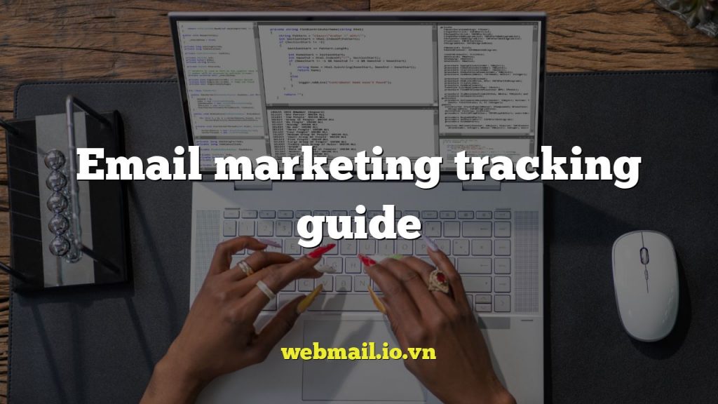 Email marketing tracking guide