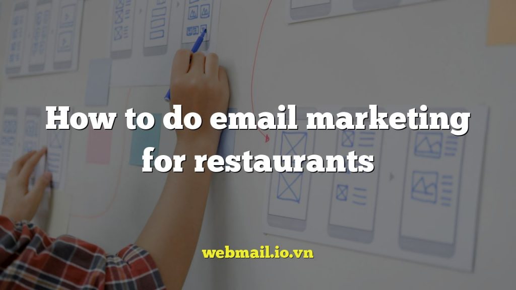 How to do email marketing for restaurants