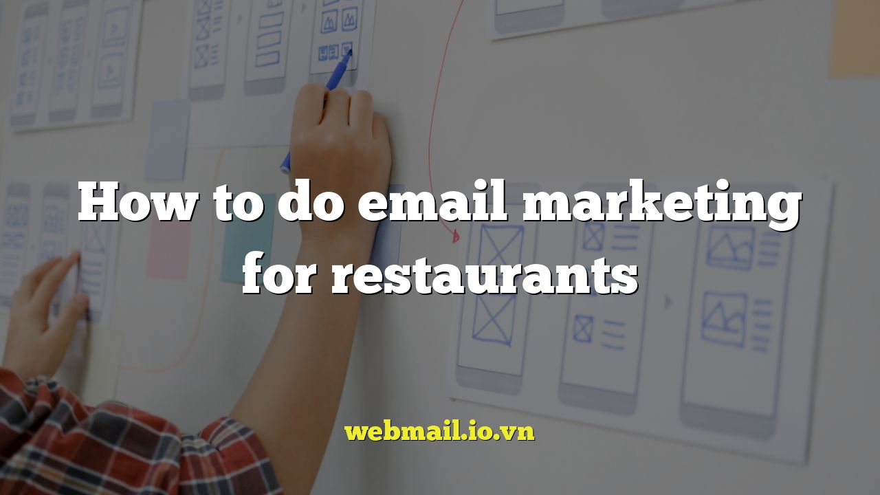 How to do email marketing for restaurants