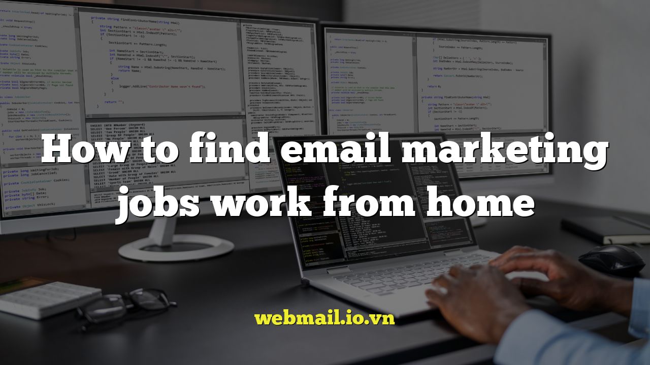 How to find email marketing jobs work from home