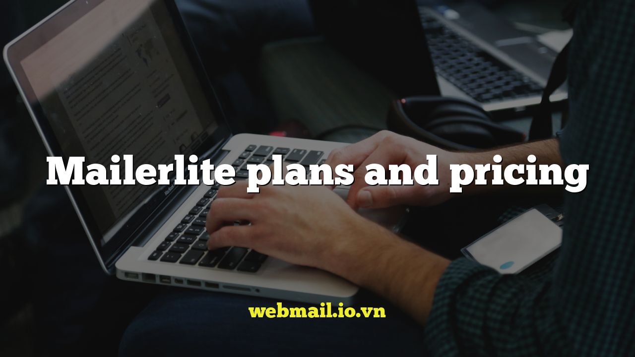 Mailerlite plans and pricing