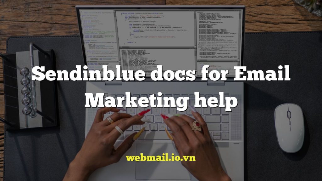 Sendinblue docs for Email Marketing help