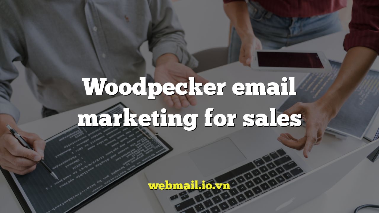 Woodpecker email marketing for sales