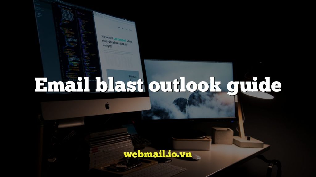 Email blast outlook guide