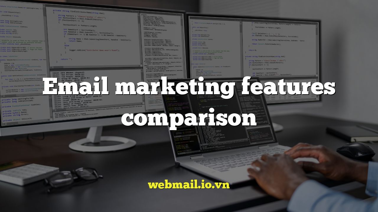 Email marketing features comparison