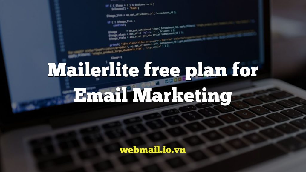 Mailerlite free plan for Email Marketing