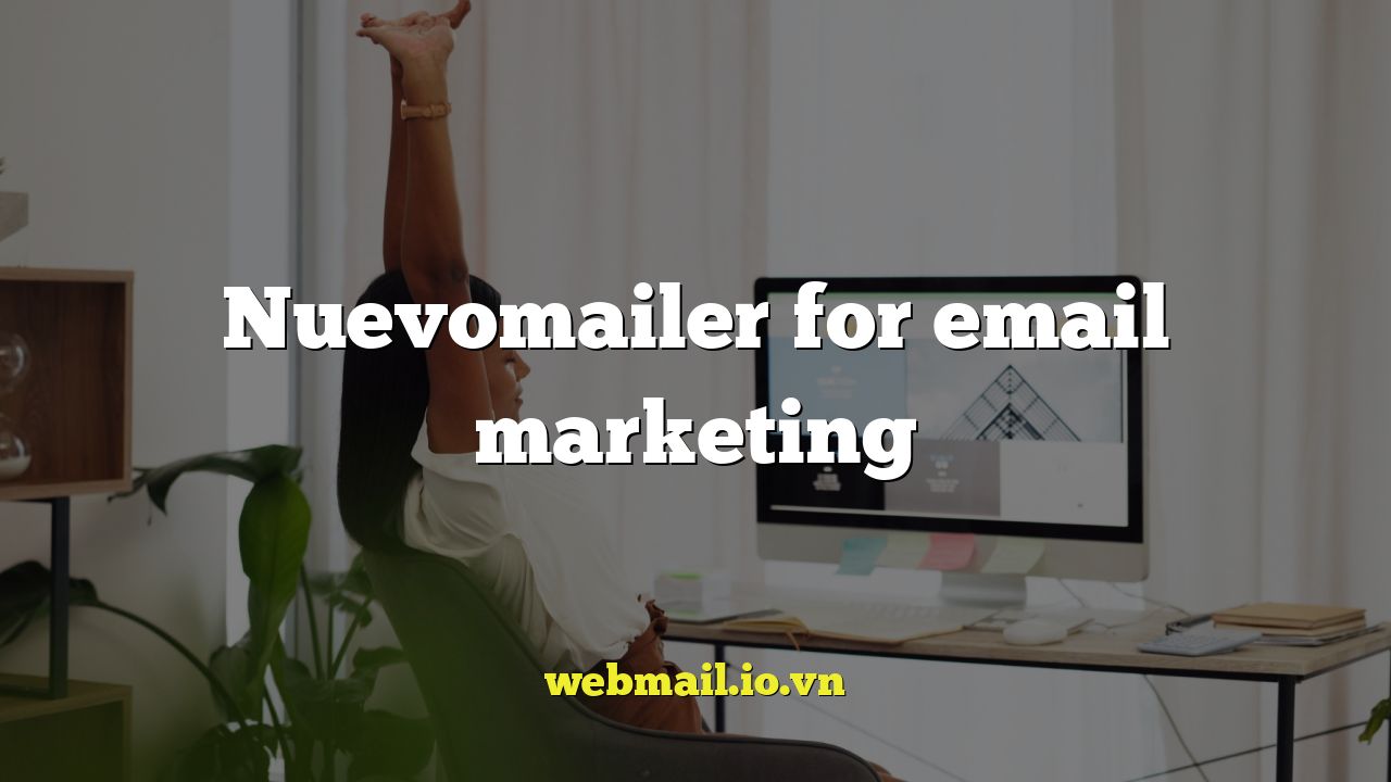 Nuevomailer for email marketing