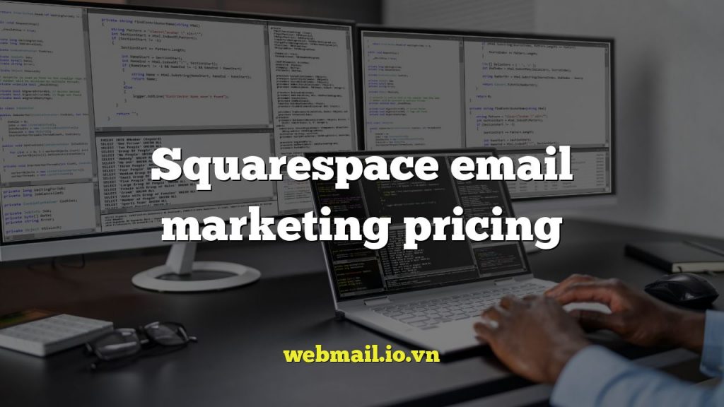 Squarespace email marketing pricing