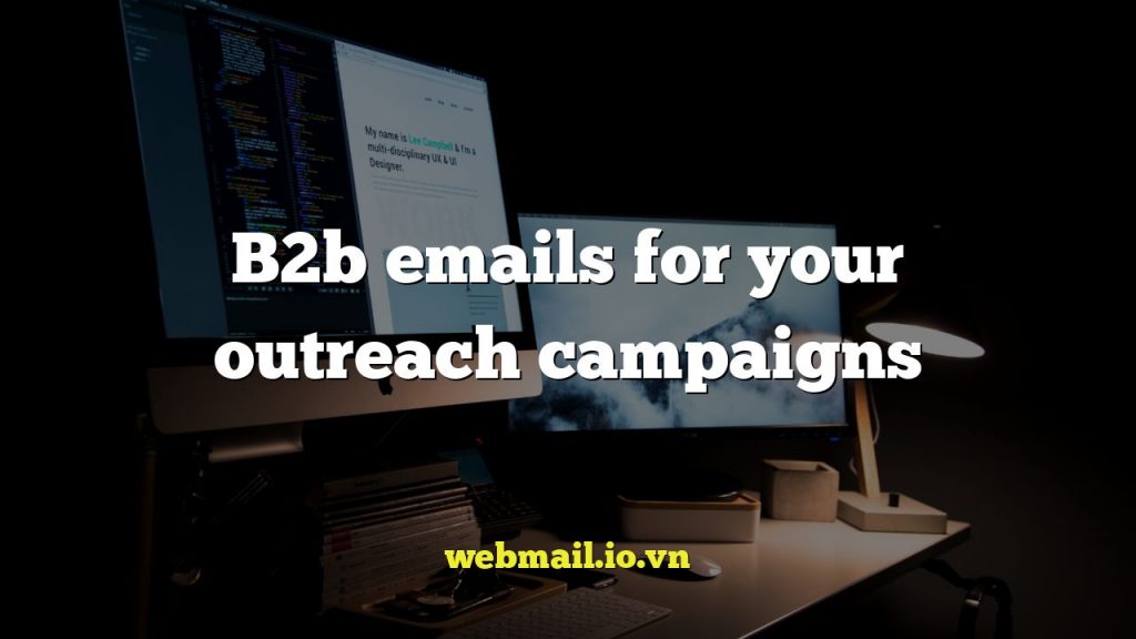 B2b emails for your outreach campaigns