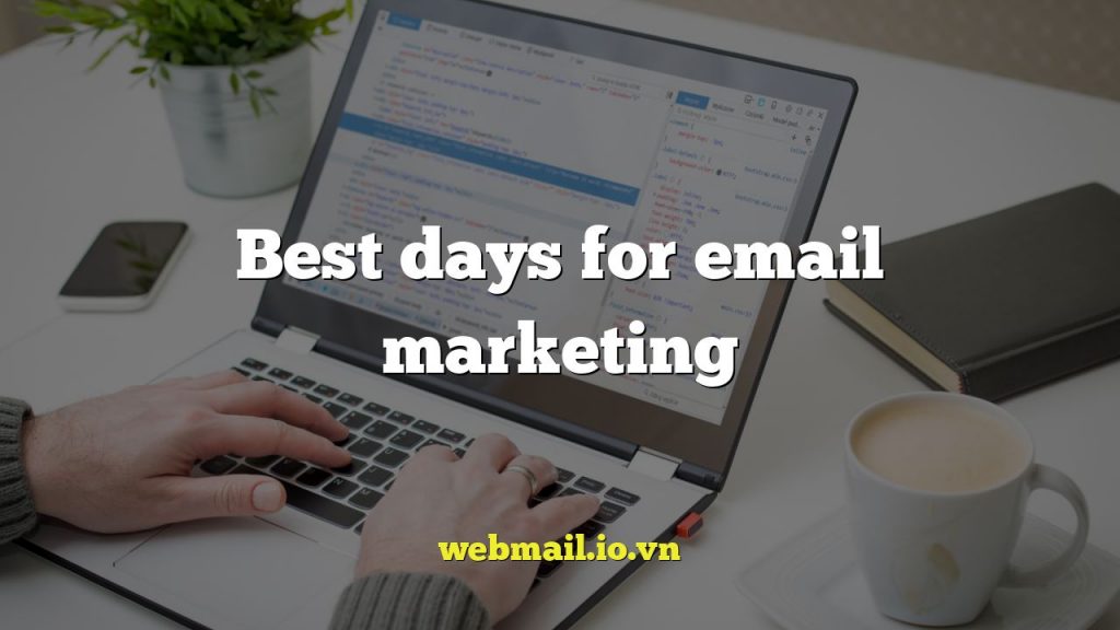 Best days for email marketing
