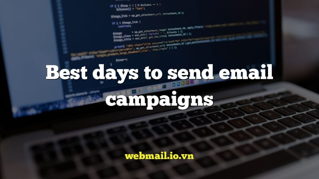 Best days to send email campaigns
