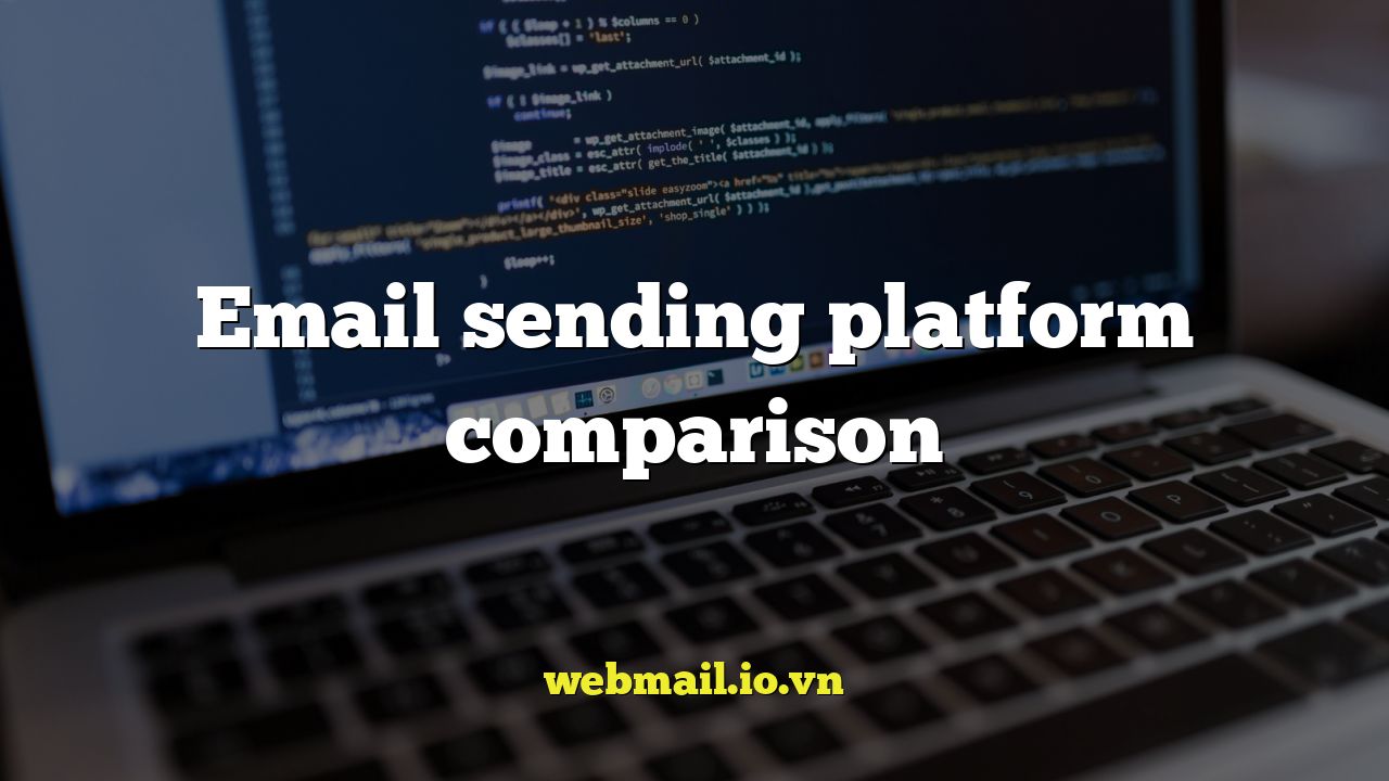 Email sending platform comparison