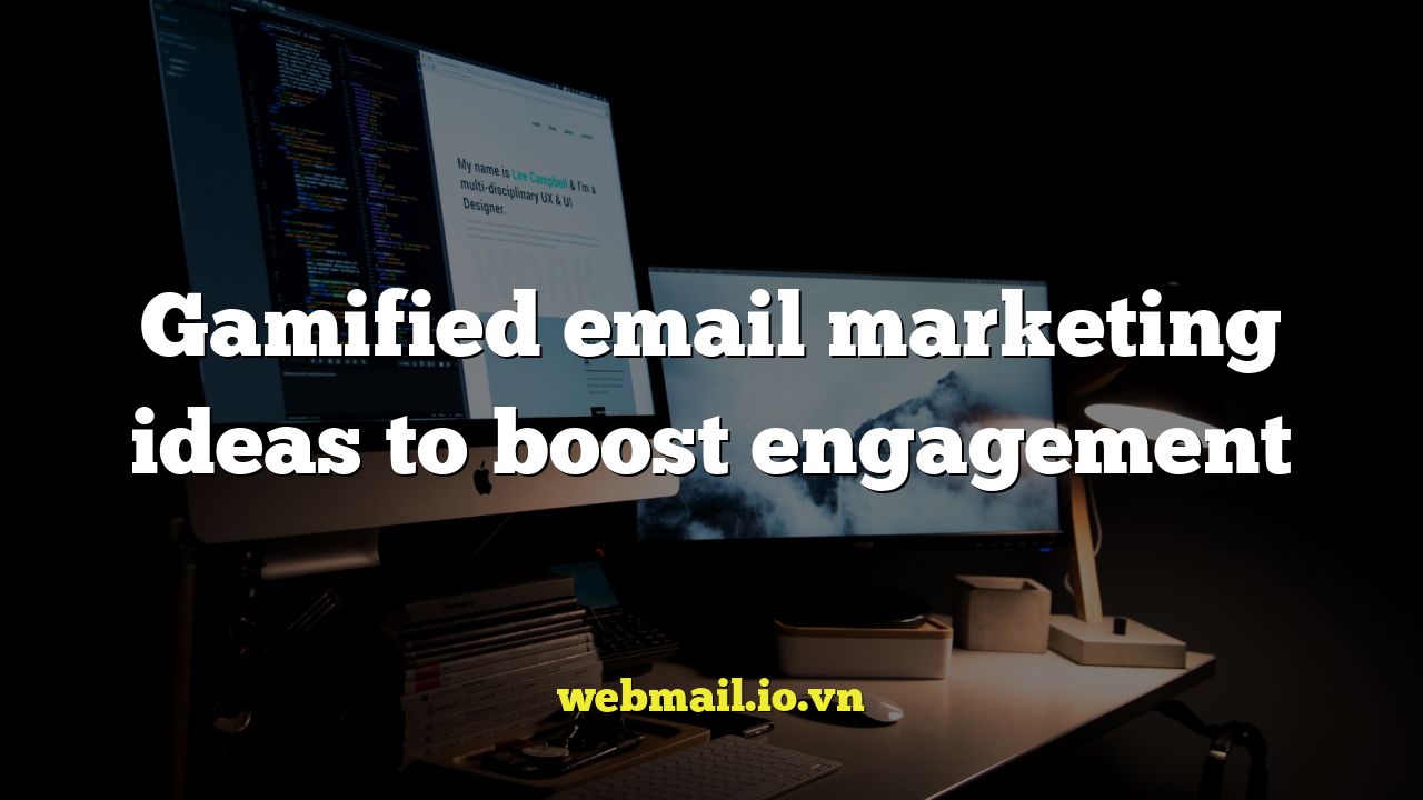 Gamified email marketing ideas to boost engagement