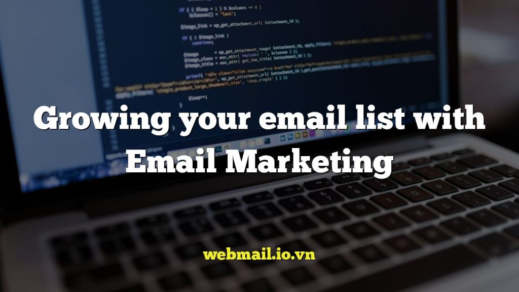 Growing your email list with Email Marketing