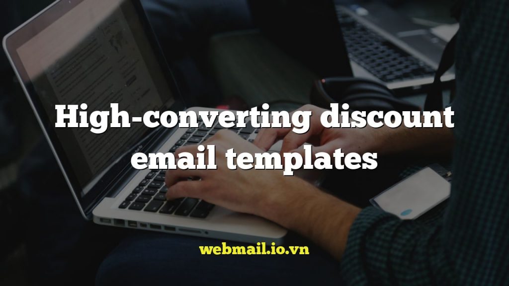High-converting discount email templates