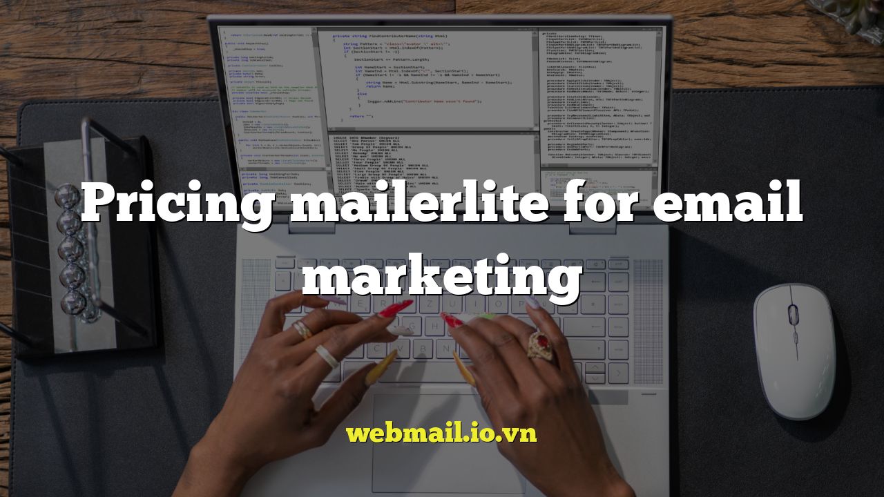 Pricing mailerlite for email marketing