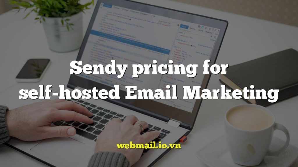 Sendy pricing for self-hosted Email Marketing