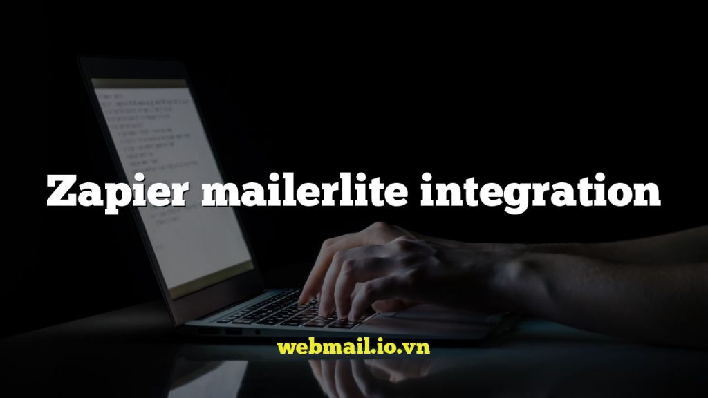 Zapier mailerlite integration