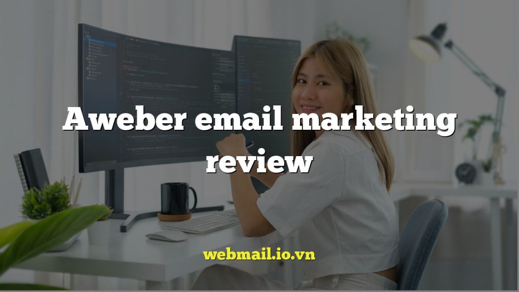 Aweber email marketing review