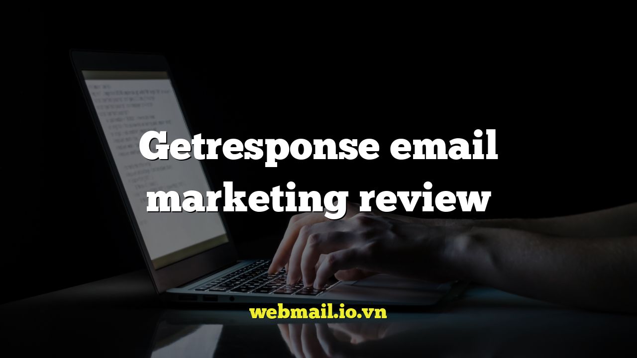 Getresponse email marketing review